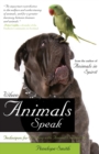 Image for When Animals Speak : Techniques for Bonding With Animal Companions