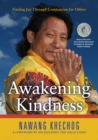 Image for Awakening Kindness : Finding Joy Through Compassion for Others