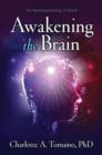 Image for Awakening the Brain : The Neuropsychology of Grace