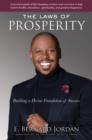 Image for The Laws of Prosperity : Building a Divine Foundation of Success