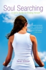 Image for Soul Searching : A Girl&#39;s Guide to Finding Herself