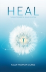 Image for Heal : Discover Your Unlimited Potential and Awaken the Powerful Healer Within