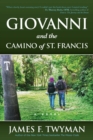 Image for Giovanni and the Camino of St. Francis: a novel