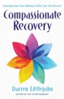 Image for Compassionate Recovery