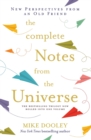 Image for The complete notes from the universe  : new perspectives from an old friend