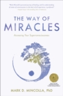 Image for The Way of Miracles: Accessing Your Superconsciousness