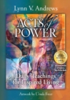 Image for Acts of Power: Daily Teachings for Inspired Living