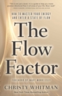 Image for The Flow Factor