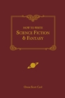 Image for How to Write Science Fiction and Fantasy