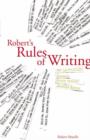 Image for Robert&#39;s rules of writing  : 101 off-beat lessons every writer should know