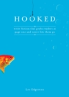 Image for Hooked  : write fiction that grabs readers at page one and never lets them go