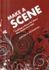 Image for Make a scene  : crafting a powerful story one scene at a time