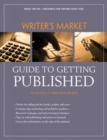 Image for The &quot;Writer&#39;s Market&quot; Guide to Getting Published