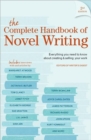 Image for The complete handbook of novel writing  : everything you need to know about creating &amp; selling your work