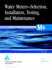 Image for M6, Water Meters - Selection, Installation, Testing, and Matinenance