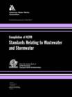 Image for Compilation of ASTM Standards Relating to Wastewater and Stormwater