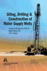 Image for Siting, Drilling and Construction of Water Supply Wells
