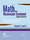 Image for Math for Wastewater Treatment Operators, Grades 3 &amp; 4