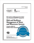 Image for J100-10 (R13) Risk and Resilience Management of Water and Wastewater Systems (RAMCAP)