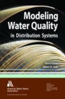 Image for Modeling Water Quality in Distribution Systems
