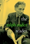 Image for The Ralph Nader reader