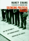 Image for The silencing of political dissent  : how the USA PATRIOT Act undermines the constitution
