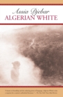 Image for Algerian white  : a narrative