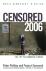 Image for Censored 2006  : the top 25 censored stories