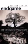 Image for Endgame  : the collapse of civilization and the rebirth of communityVol. 1