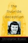 Image for The Fluoride Deception