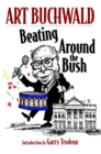 Image for Beating around the bush  : political humour 2000-2006
