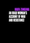 Image for City of widows  : an Iraqi woman&#39;s account of war and resistance