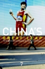 Image for China&#39;s great leap  : the Beijing games and Olympian human rights challenges