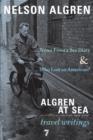 Image for Algren at sea: the travel writings
