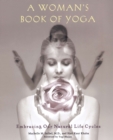 Image for A woman&#39;s book of yoga  : embracing our natural life cycles