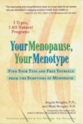Image for Your menopause, your menotype  : find your type and free yourself from the symptoms of menopause