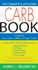 Image for The Complete and Up to Date Carb Book : A Guide to Carb Calorie Fiber and Sugar Content