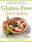 Image for Gluten-Free Quick and Easy : From Prep to Plate without the Fuss - 175 Recipes for People with Food Sensitivities