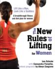 Image for New Rules of Lifting for Women : Lift Like a Man, Look Like a Goddess