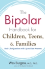 Image for Bipolar Handbook for Children, Teens and Families : Real-Life Questions with Up-to-Date Answers
