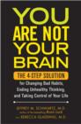 Image for You are Not Your Brain