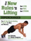 Image for The new rules of lifting - supercharged  : ten all-new muscle-building programs for men and women