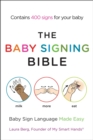 Image for The baby signing bible  : baby sign language made easy