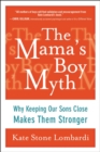 Image for The Mama&#39;s Boy Myth