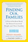 Image for Finding Our Families : A First-of-Its-Kind Book for Donor-Conceived People and Their Families