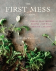 Image for The First Mess Cookbook