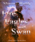 Image for Fire Eagles and Swan