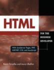 Image for HTML for the business developer  : with JavaServer Pages, PHP, ASP.NET, CGI, and JavaScript