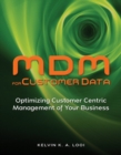 Image for MDM for Customer Data : Optimizing Customer Centric Management of Your Business