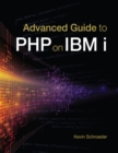 Image for Advanced Guide to PHP on IBM i